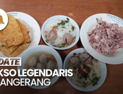 Masakan Legendaris Bakso Bandi Di Tangerang, Berdiri Sebelum 1968