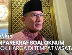 Langkah Sandiaga Berantas Oknum yang Getok Harga Ke Tempat Wisata