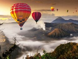 5 Rekomendasi Tempat Wisata Balon Udara Hingga Indonesia Mirip Cappadocia Turki, Hingga Mana Saja?