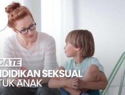 Cara Tepat Berikan Pembelajaran Seksual Sebagai Anak
