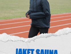 Aktivitasfisik Pakai Jaket Sauna Bikin Cepat Kurus
