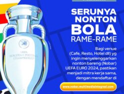 Bersorak Bersama! UEFA EURO 2024 Digelar Besok, Raih Kesempatan Emas Karena Itu Mitra Nobar!