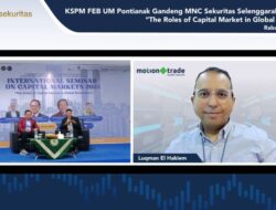 Gandeng MNC Sekuritas, KSPM FEB UM Pontianak Gelar Seminar Bursa Efek