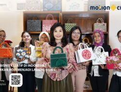 Kegemaran Karena Itu Ladang Usaha, D’Awani dan MotionCredit Buka Kemungkinan Usaha Kerajinan Tangan Tembus Pasar Internasional