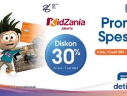 Libur Sekolah Seru, Main Ke Kidzania Ada Diskon hingga 30% Di BRI!