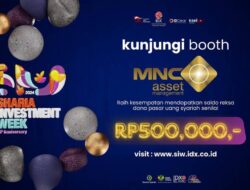 Mau Saldo Reksa Dana Syariah Gratis? Kunjungi Virtual Booth MNC Asset Ke Sharia Investment Week 2024