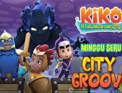 Minggu Seru Bersama KIKO Ke Episode City Groove hanya Ke RCTI