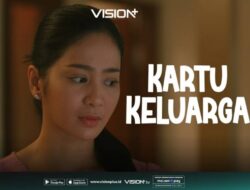 Sinopsis Episode 1 Series Kartu Keluarga Ke Vision+, Nonton Gratis Ke Sini