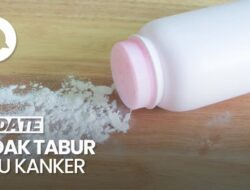 Kata Menkes Yang Terkait Didalam Peringatan WHO soal Bedak Bayi Picu Kanker