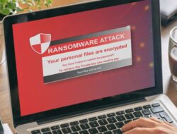 7 Cara Mencegah Ransomware Menyerang Laptop, Ketahui Supaya Data Aman