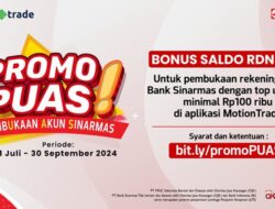 Ayo Buka RDN Sinarmas Hingga Gadget Lunak MotionTrade, Bonus Saldo 25%!