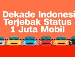 1 Dekade Indonesia Terjebak Status Penjualan 1 Juta Kendaraan Pribadi