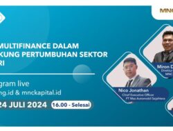 MNC Leasing Bahas Peran Multifinance Di Mendukung Kemajuan Sektor Industri