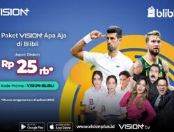 Nonton Pemutaran Online Terlengkap Di Vision+, Langganan Di Blibli Diskon 25rb!