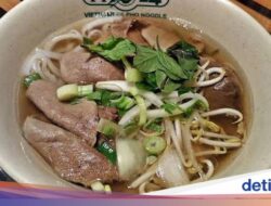 Hangat Berempah! 5 Pho Berkuah Bening Gurih Ada Ke 5 Restoran Ini