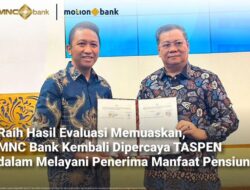 Raih Hasil Evaluasi Memuaskan, MNC Bank Kembali Dipercaya TASPEN Melayani Penerima Manfaat Pensiun