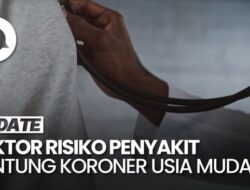 Gangguan Jantung Koroner Menimbulkan Kekhawatiran Di Usia Muda, Apa Pemicunya?