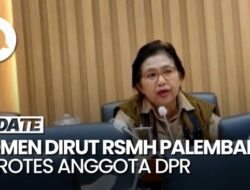 Video Momen Komisi IX Wakil Rakyat Tegur Dirut RSUP Hoesin Palembang