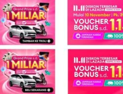 Siap-siap, Promo 11.11 Diskon Terbesar Hingga Lazada Datang Lagi