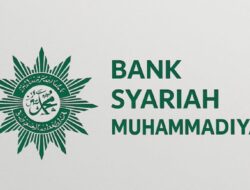 Bank Syariah Milik Muhammadiyah Siap Meluncur, Ini Bocorannya