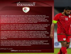 Keluhan Masyarakat Keras! Oman Surati FIFA dan AFC Tuntut Transparasi Tuan Rumah Putaran 4 Preliminary Gelar Dunia 2026