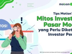 Mitos Penanaman Modal Asing Bursa Efek yang Perlu Diketahui Investor Pemula