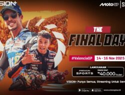 Cek Jadwal dan Link MotoGP Valencia 2025 Ke VISION+, Imbang Penutup Musim!