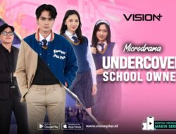Pemilik Sekolah Nyamar Karena Itu Murid! Nonton Microdrama Undercover School Owner Ke VISION+