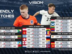 Belanda, Inggris, Jerman dan Belasan Negeri lainnya Jalani Pemanasan Hingga Friendly Match, Link Nonton Penyiaran Langsung Hingga VISION+